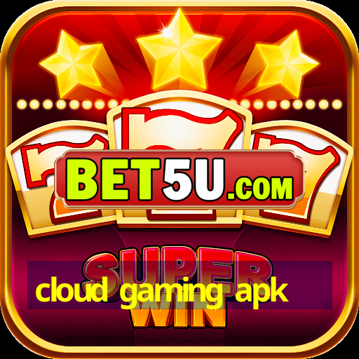 cloud gaming apk